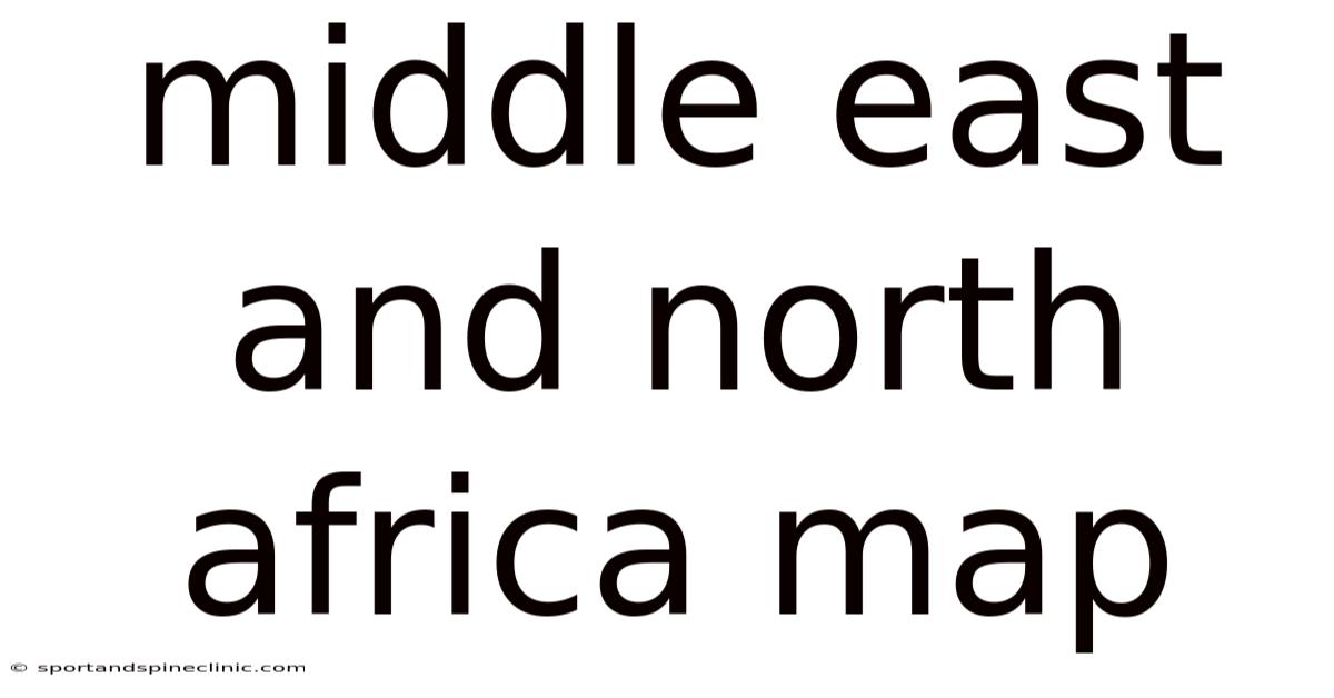 Middle East And North Africa Map