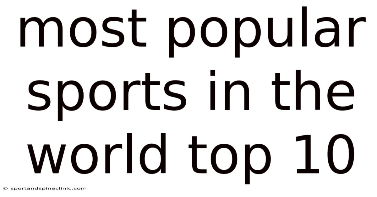 Most Popular Sports In The World Top 10