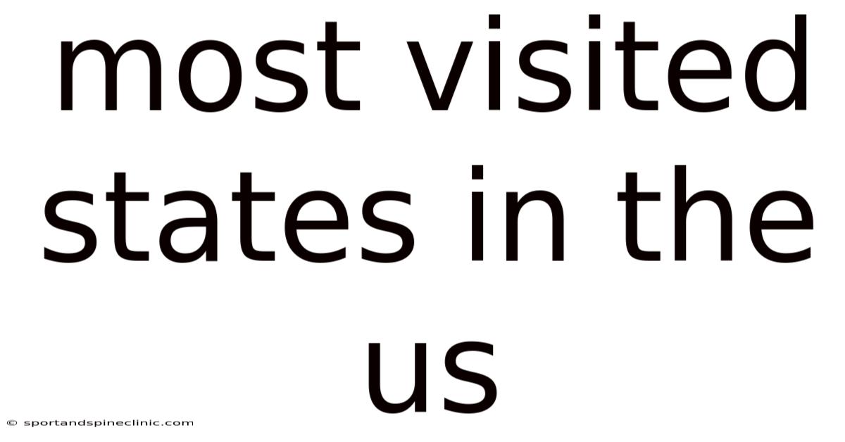 Most Visited States In The Us