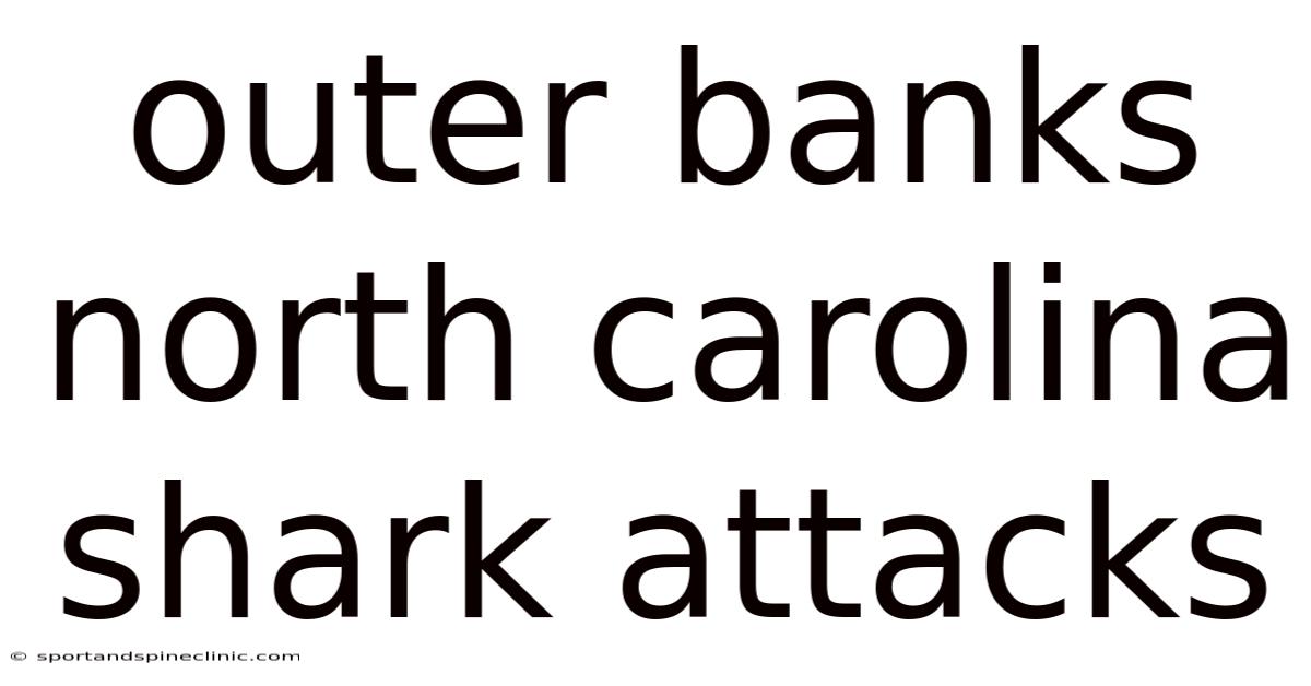 Outer Banks North Carolina Shark Attacks