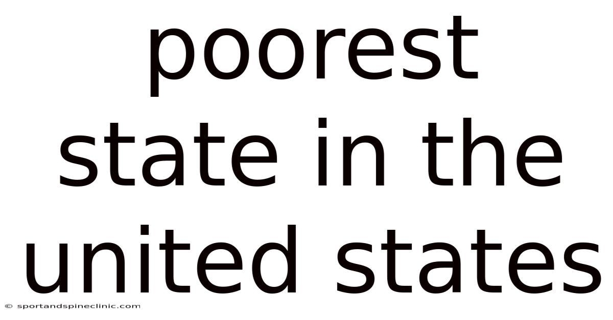 Poorest State In The United States