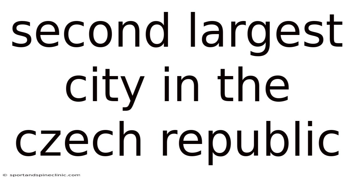 Second Largest City In The Czech Republic