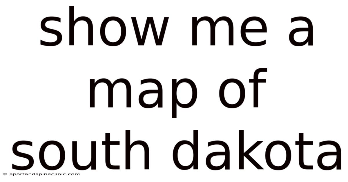 Show Me A Map Of South Dakota