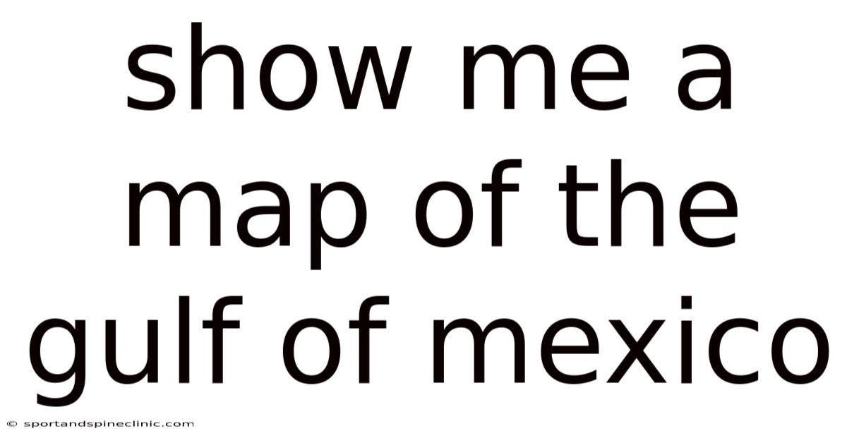 Show Me A Map Of The Gulf Of Mexico