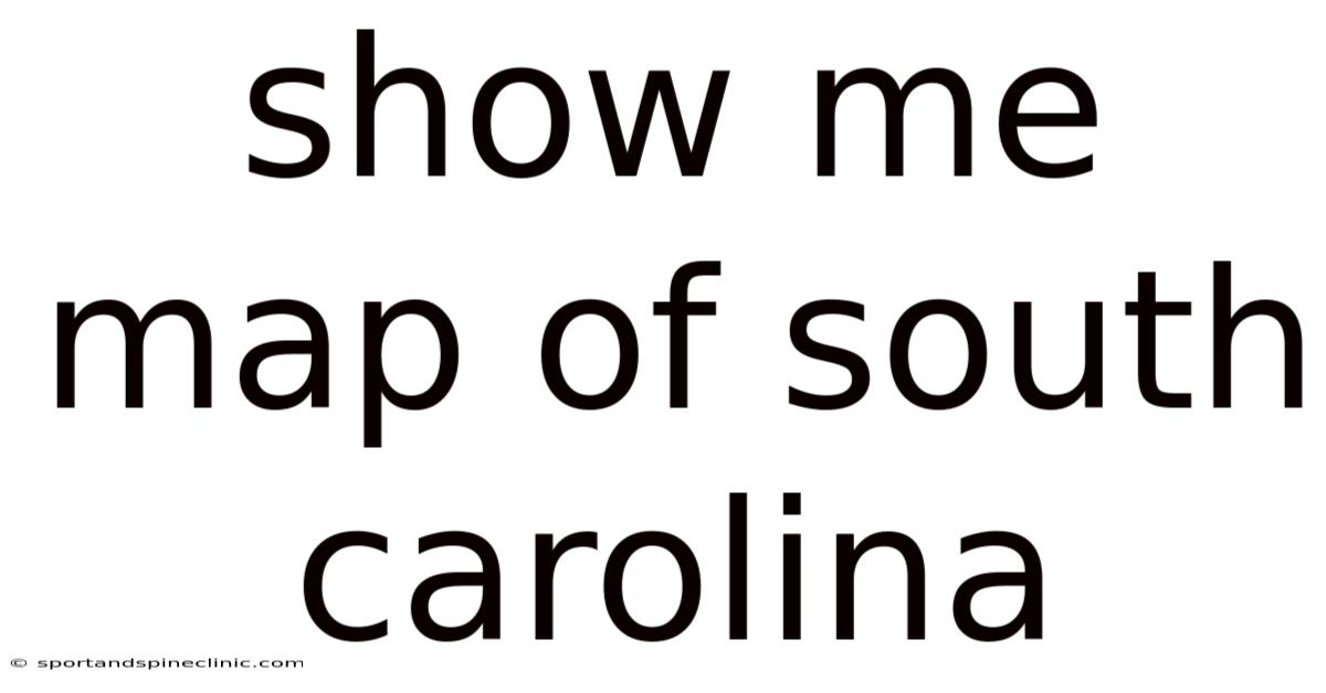 Show Me Map Of South Carolina