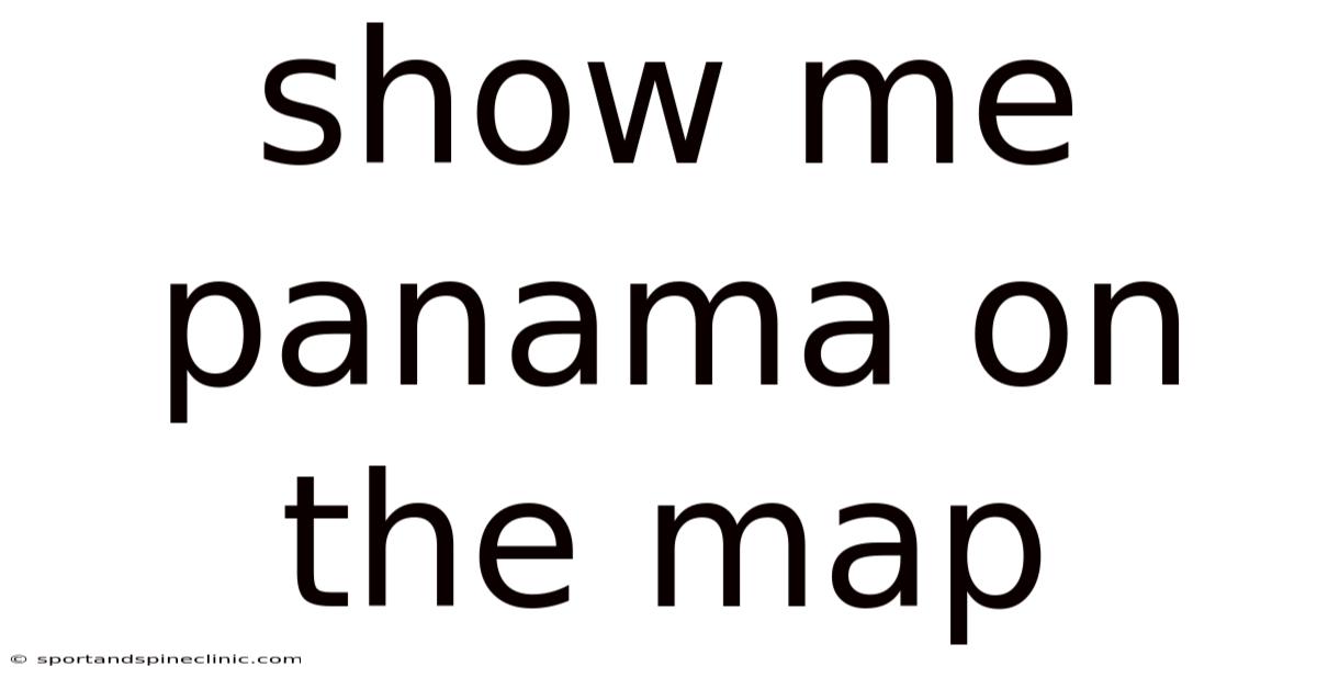 Show Me Panama On The Map