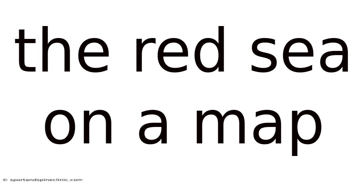 The Red Sea On A Map