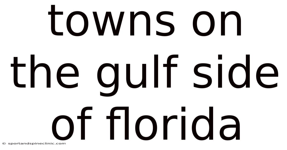 Towns On The Gulf Side Of Florida