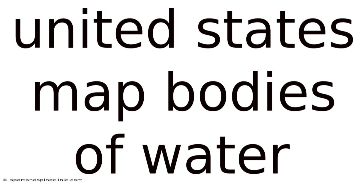 United States Map Bodies Of Water