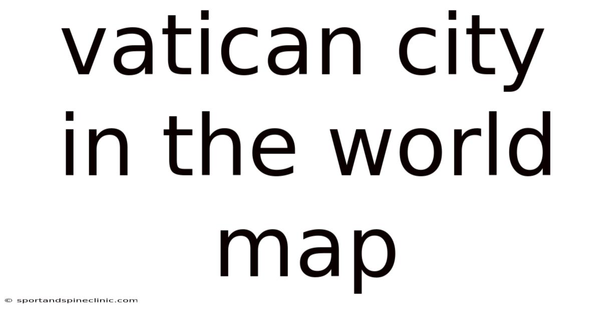 Vatican City In The World Map