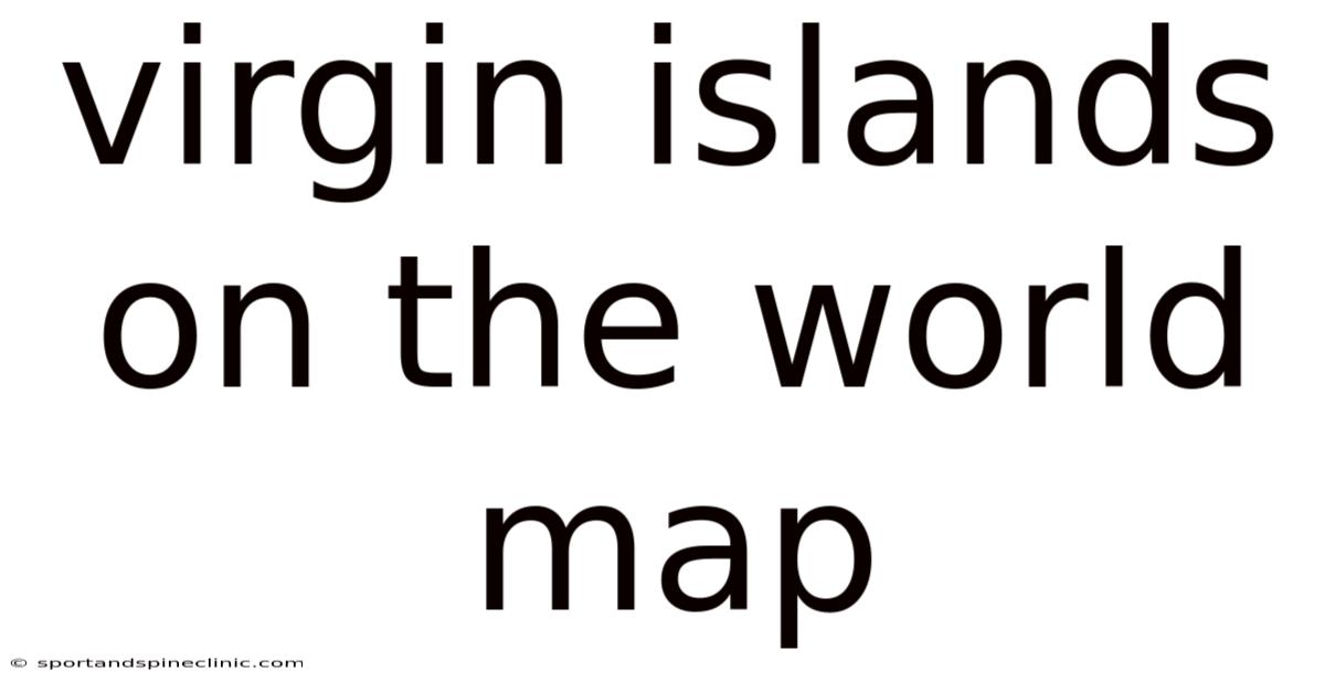 Virgin Islands On The World Map