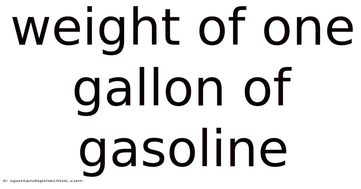 Weight Of One Gallon Of Gasoline