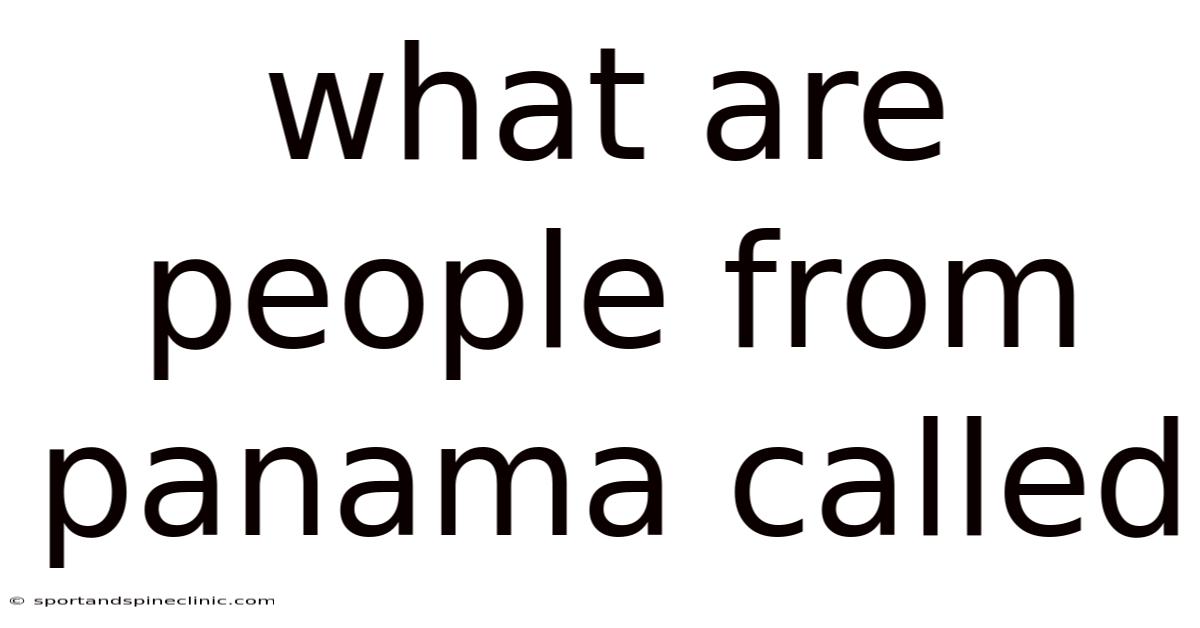 What Are People From Panama Called