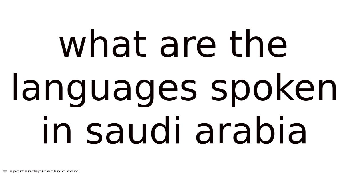 What Are The Languages Spoken In Saudi Arabia