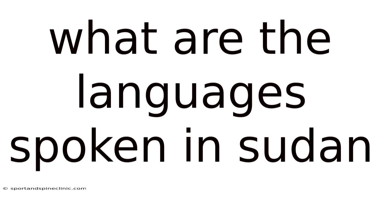 What Are The Languages Spoken In Sudan