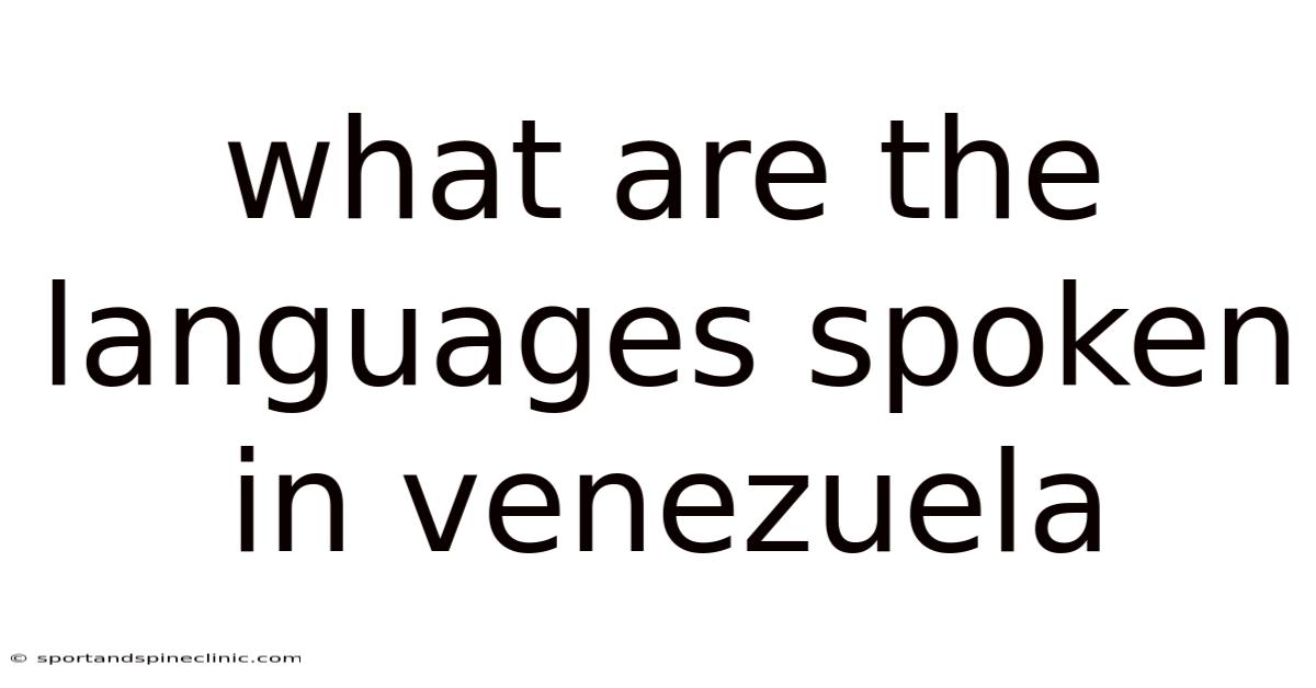 What Are The Languages Spoken In Venezuela