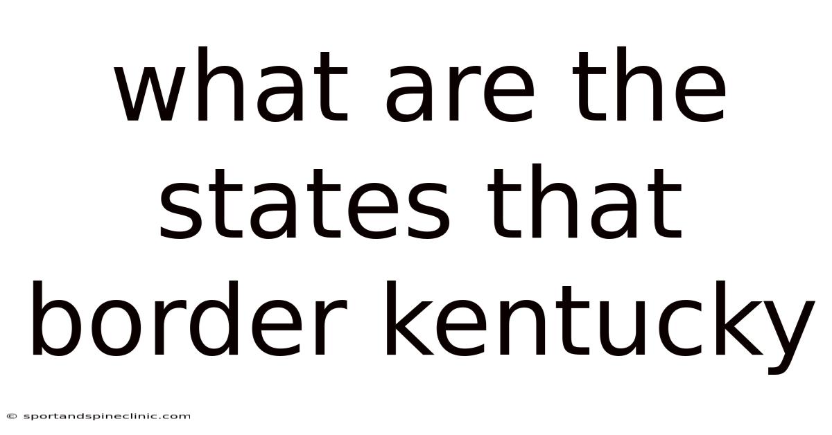 What Are The States That Border Kentucky
