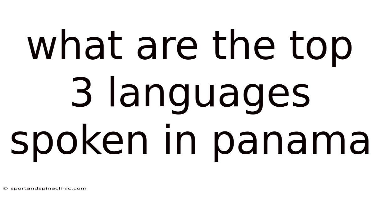 What Are The Top 3 Languages Spoken In Panama