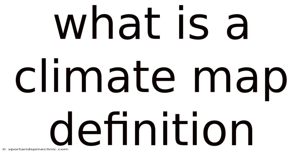 What Is A Climate Map Definition