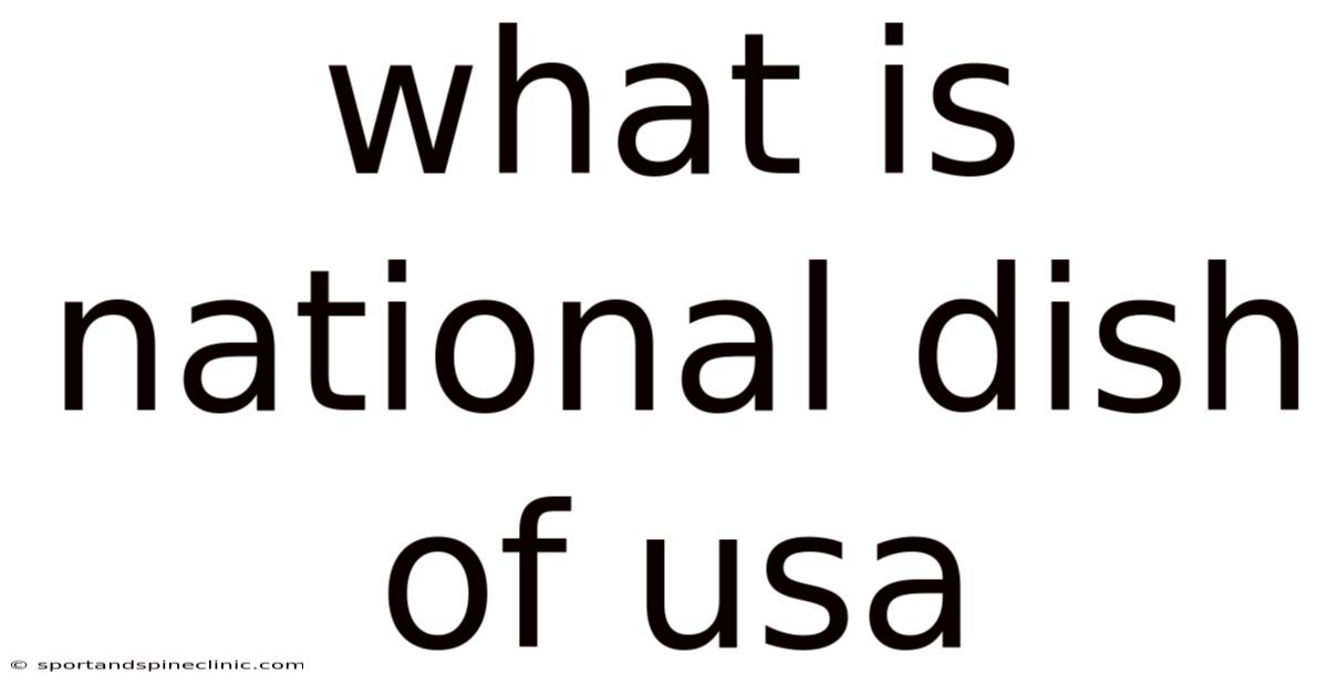 What Is National Dish Of Usa