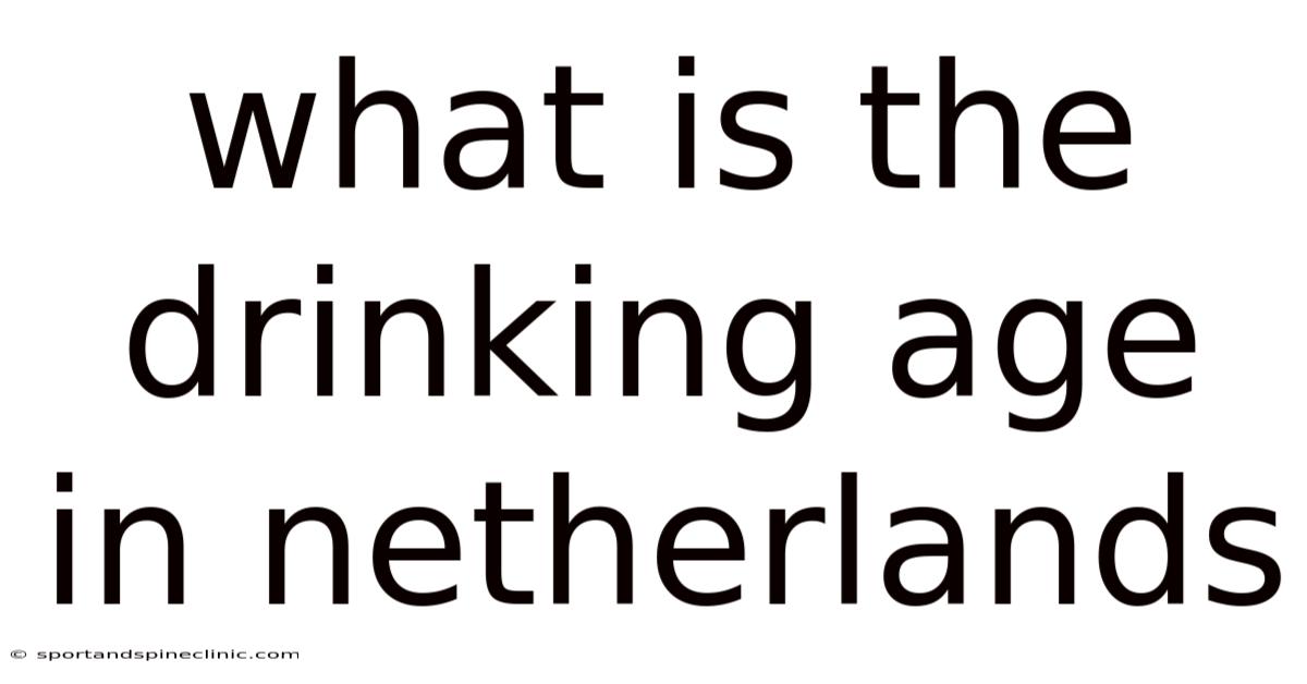 What Is The Drinking Age In Netherlands