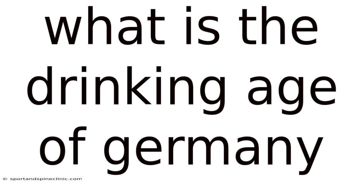 What Is The Drinking Age Of Germany