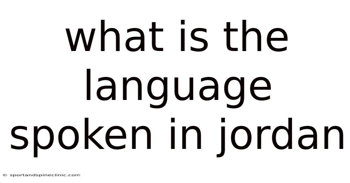 What Is The Language Spoken In Jordan