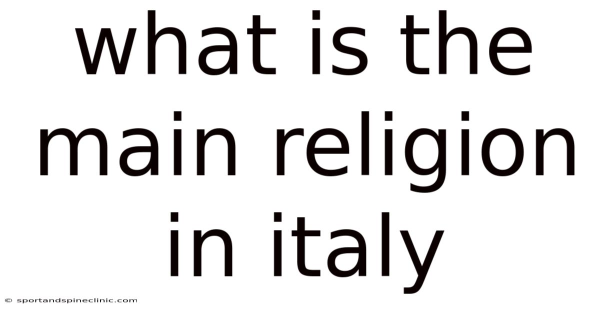 What Is The Main Religion In Italy