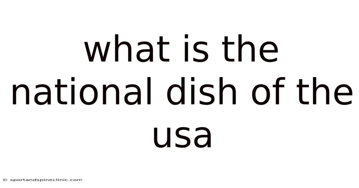 What Is The National Dish Of The Usa
