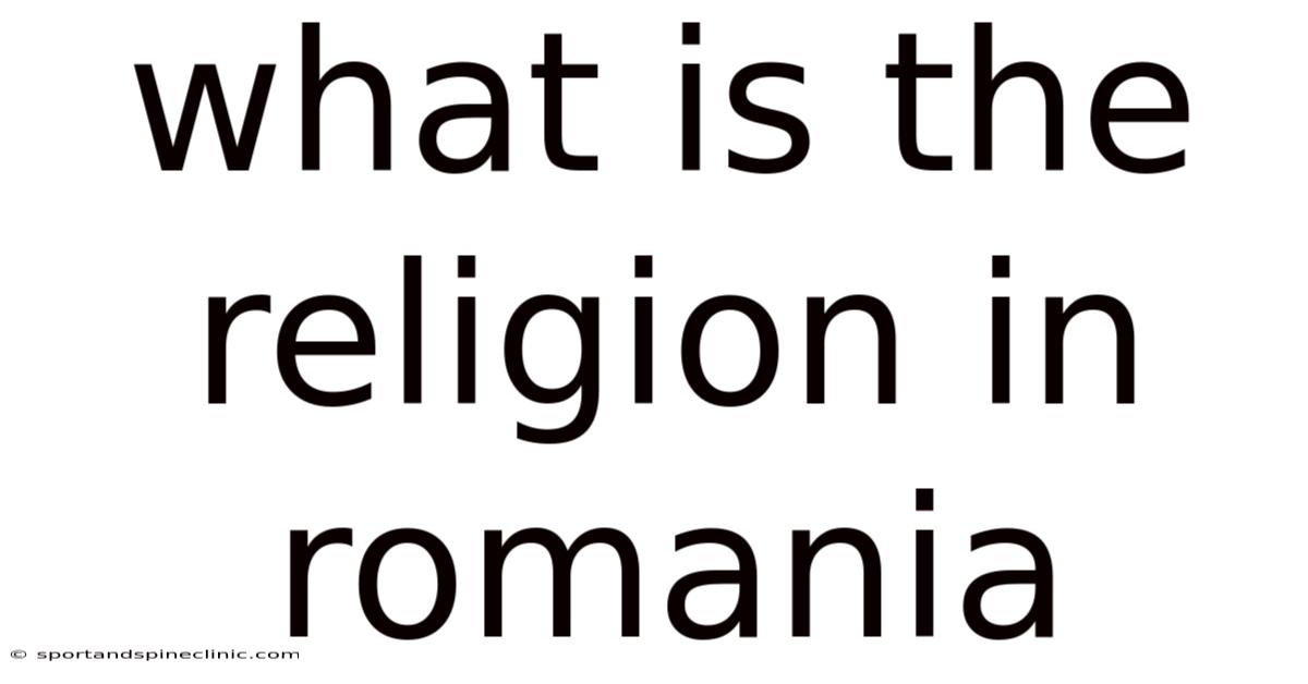 What Is The Religion In Romania