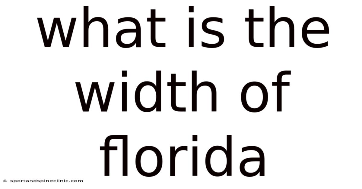 What Is The Width Of Florida