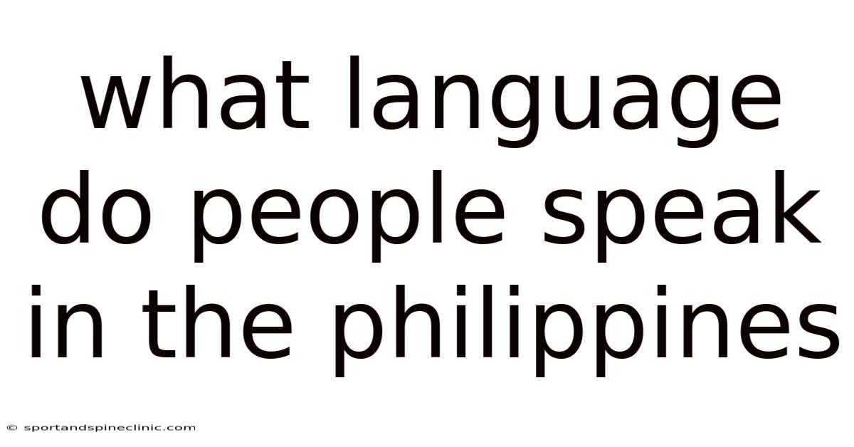 What Language Do People Speak In The Philippines