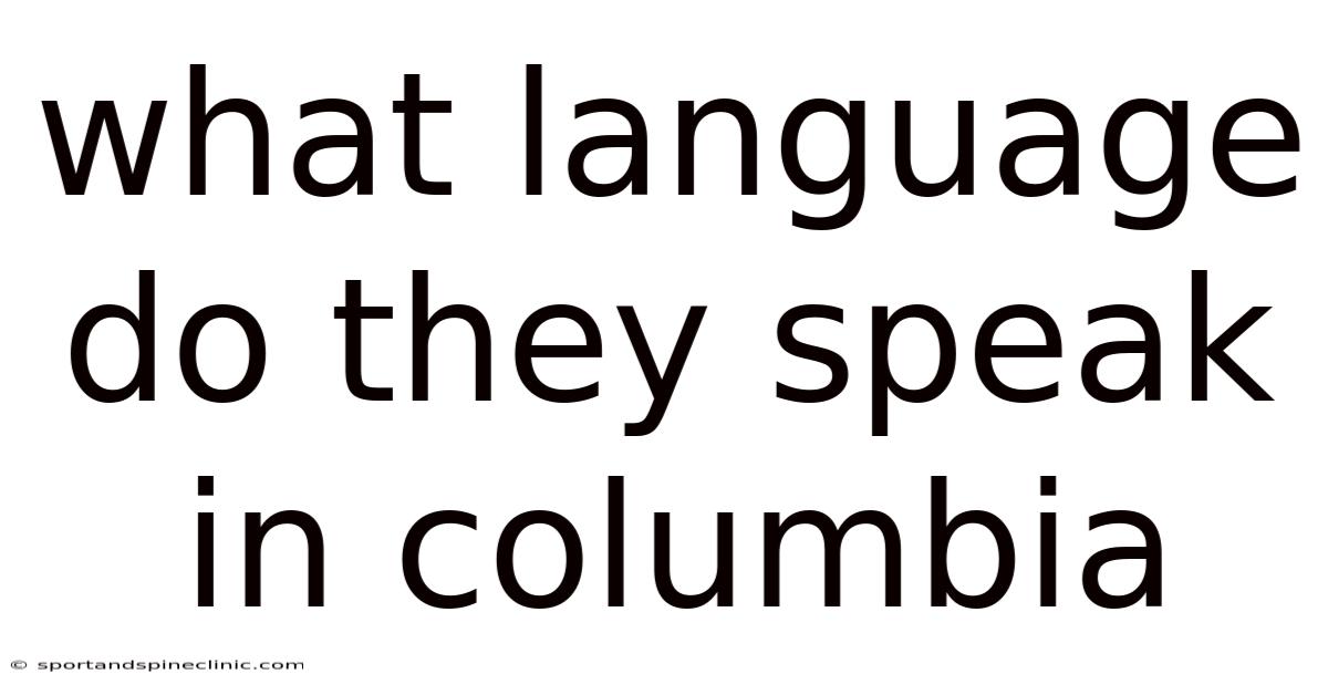 What Language Do They Speak In Columbia