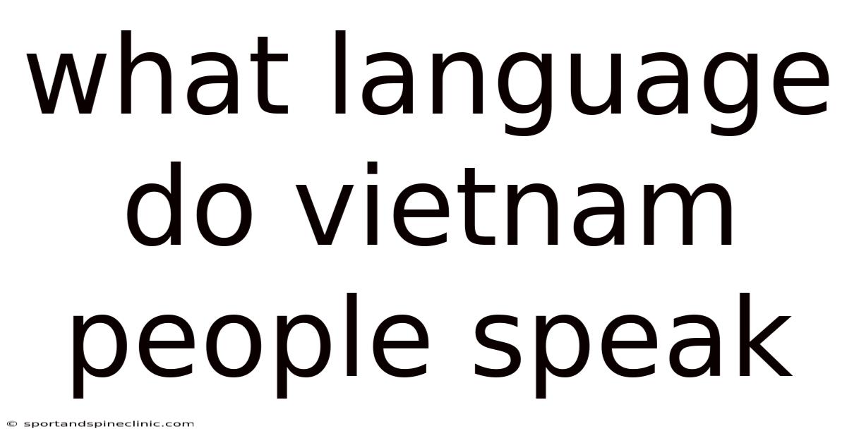 What Language Do Vietnam People Speak