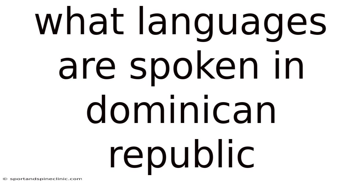 What Languages Are Spoken In Dominican Republic