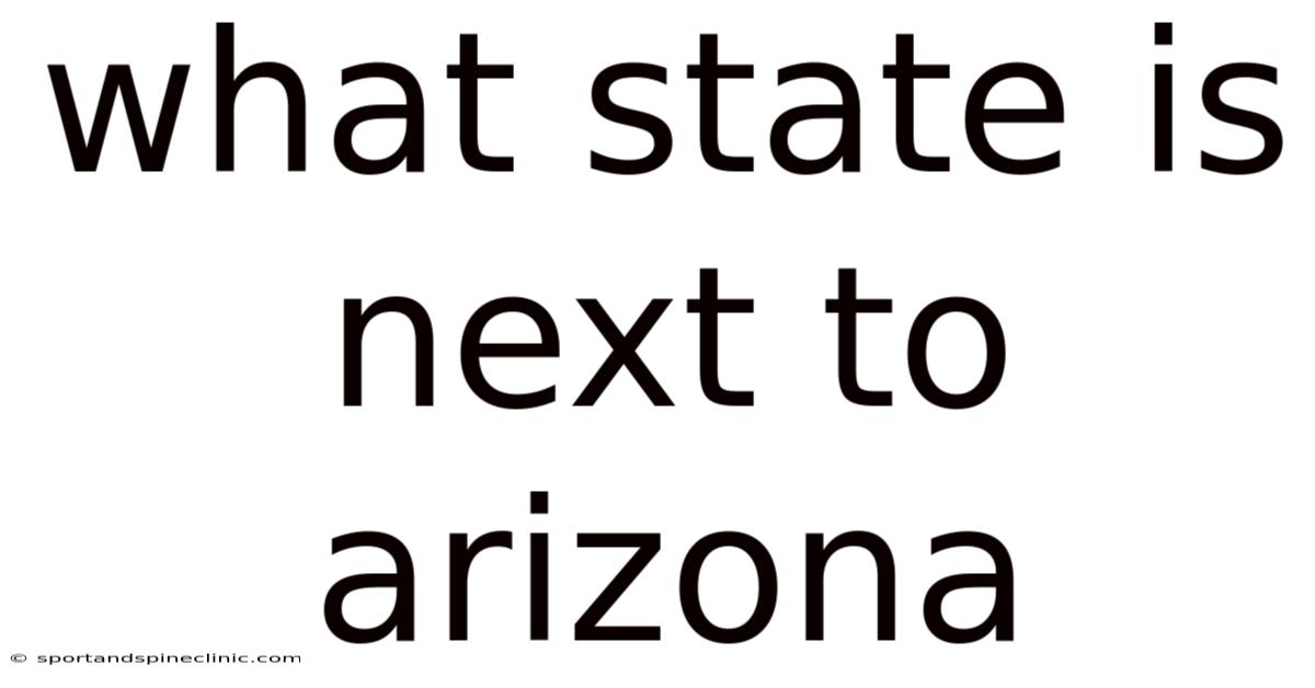 What State Is Next To Arizona