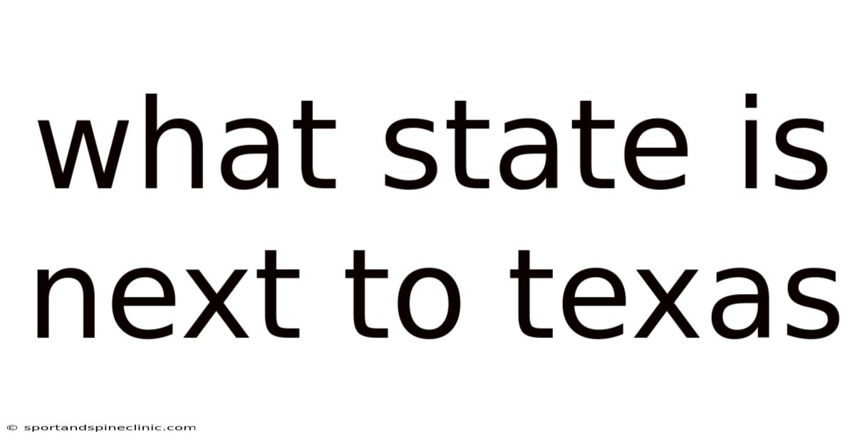What State Is Next To Texas