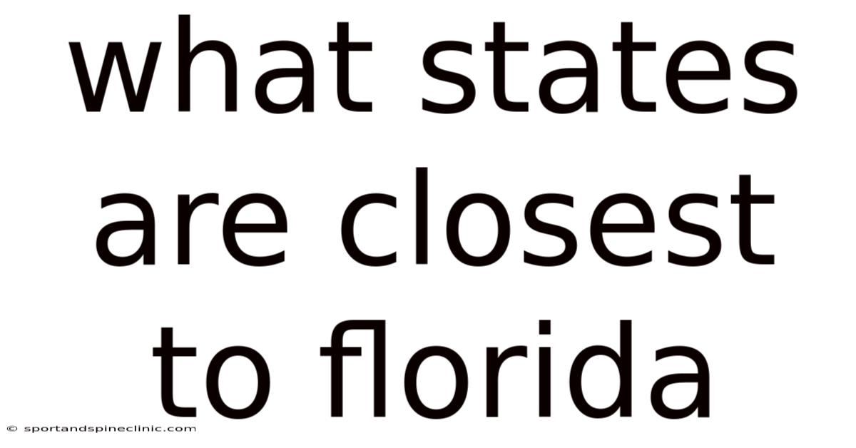 What States Are Closest To Florida