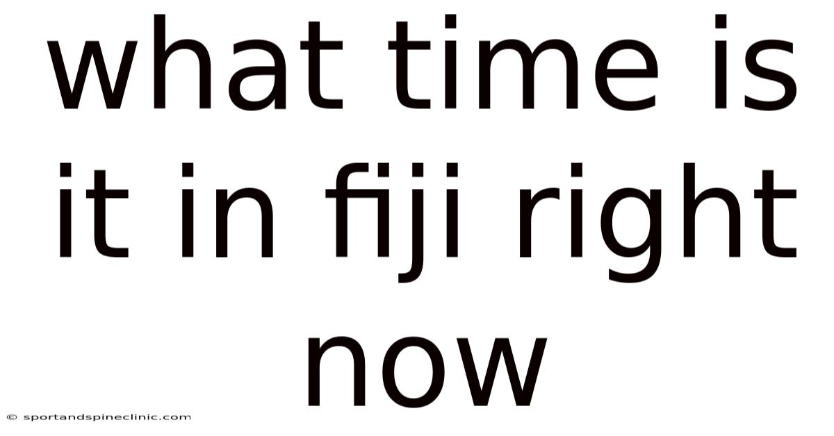 What Time Is It In Fiji Right Now