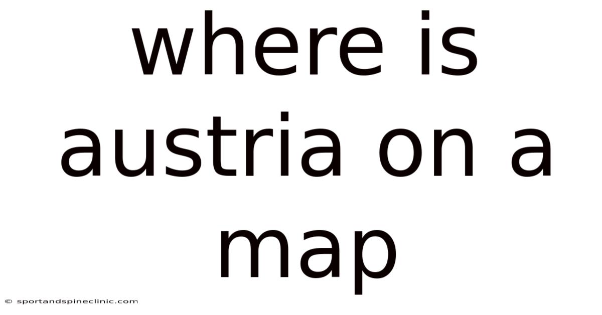 Where Is Austria On A Map