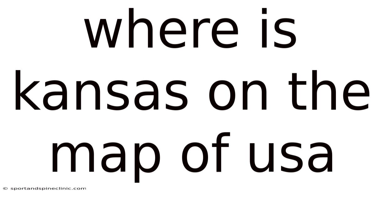 Where Is Kansas On The Map Of Usa