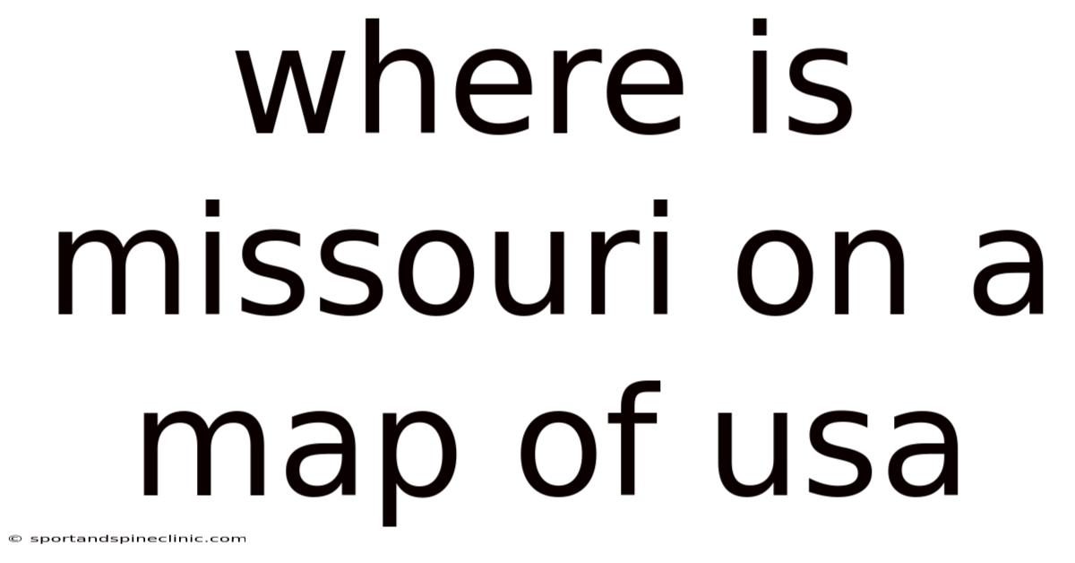 Where Is Missouri On A Map Of Usa