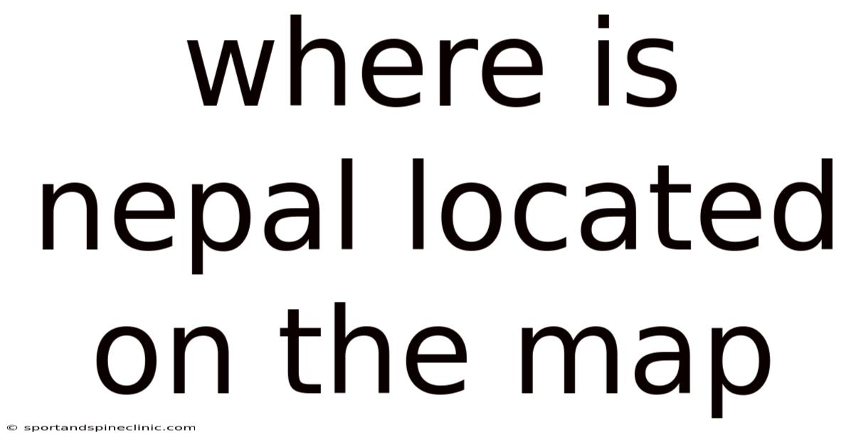 Where Is Nepal Located On The Map
