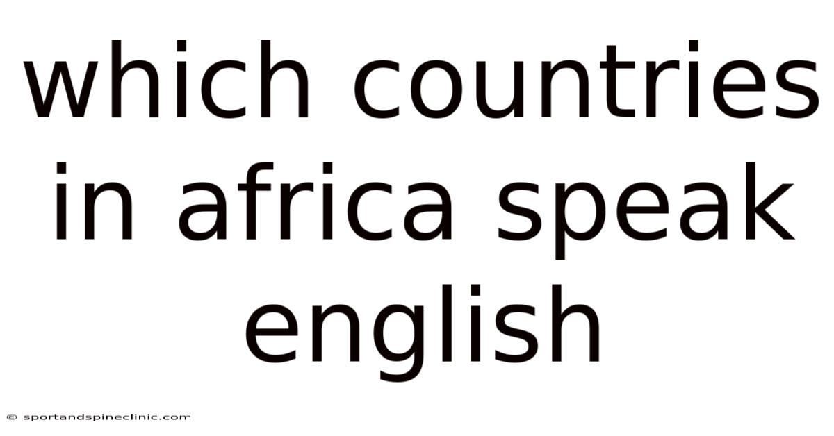 Which Countries In Africa Speak English