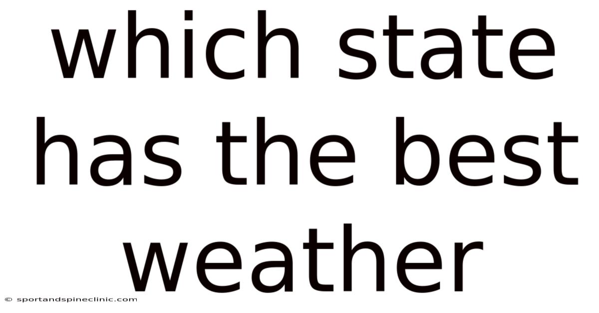 Which State Has The Best Weather